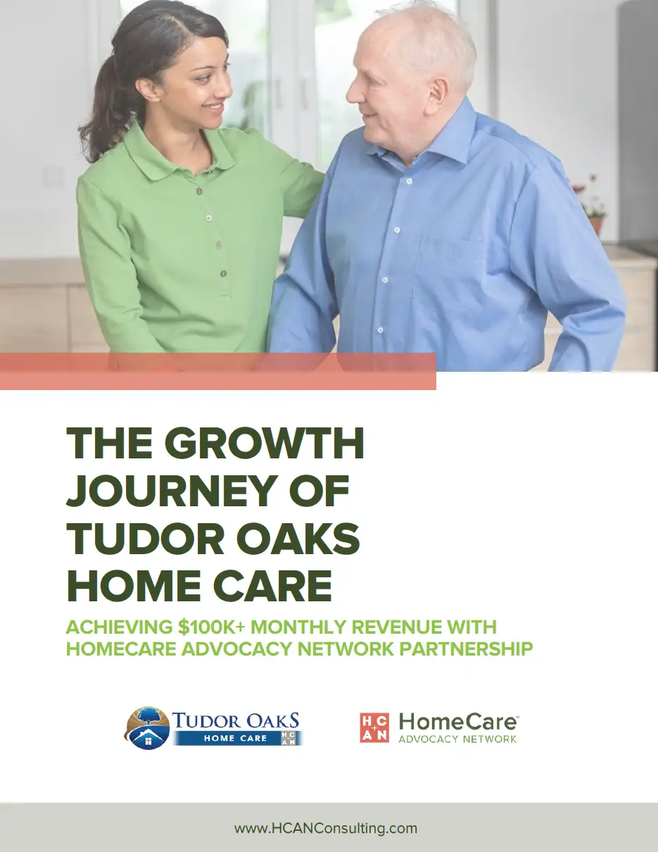 The Growth Journey of Tudor Oaks Home Care The Caregiver Leverage Index